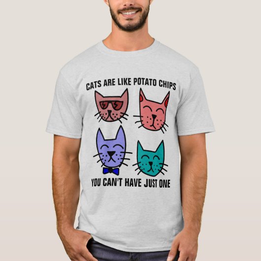 DE CATS ZIJN ZOALS POTATOCHIPS KAN SLECHTS ÉÉN NIE T-SHIRT (Voorkant)