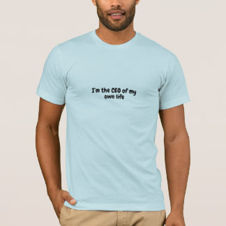 De CEO van mijn eigen leven T-shirt