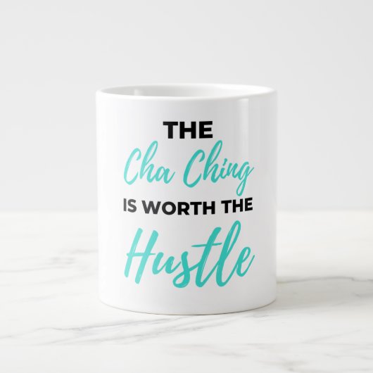 De Cha Ching is de Hustle 2 waard Grote Koffiekop (Voorkant)