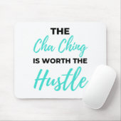 De Cha Ching is de Hustle 2 waard Muismat (Met muis)