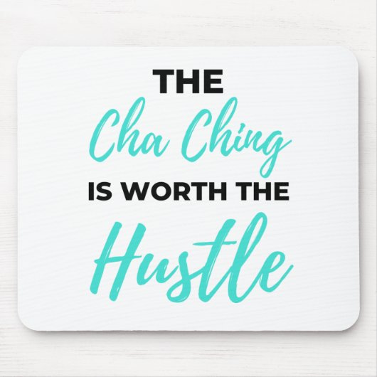 De Cha Ching is de Hustle 2 waard Muismat (Voorkant)