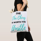 De Cha Ching is de Hustle 2 waard Tote Bag (Dichtbij)
