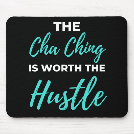 De Cha Ching is de moeite waard Muismat (Voorkant)