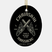 De Chainzaag Massacre die overleeft? Keramisch Ornament (Rechts)
