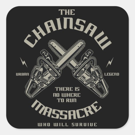 De Chainzaag Massacre die overleeft? Vierkante Sticker (Voorkant)