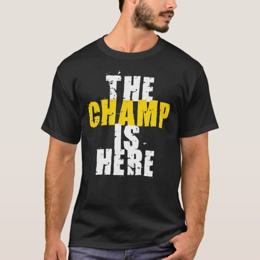 De Champ is hier Motivatie kampioenschap trofee T-shirt (Voorkant)