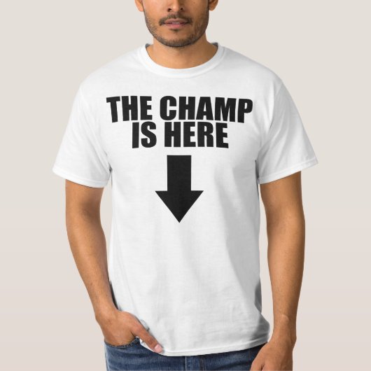 De Champ is hier T-Shirt (Voorkant)