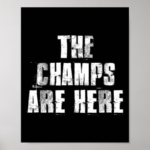 De Champs zijn hier Motivatie sportschool werk Poster