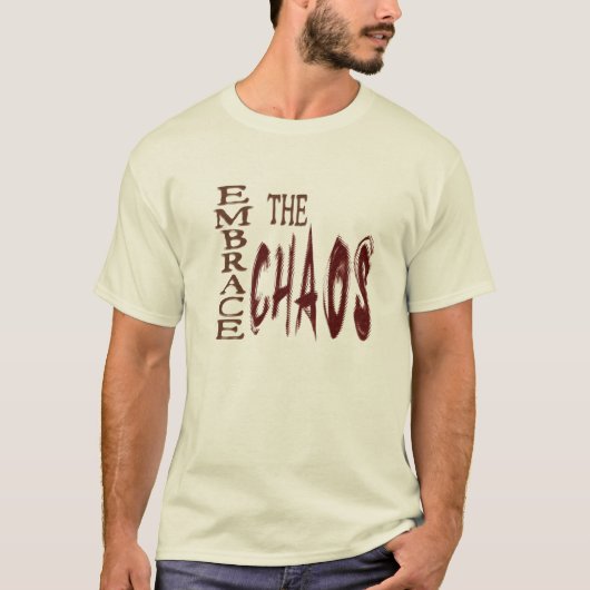 De Chaos omvormen - shirt (Voorkant)