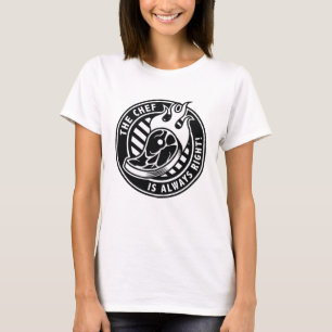 De Chef is altijd goed T-shirt