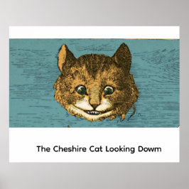 De Cheshire Kat Neerwaarts Kijkend Poster