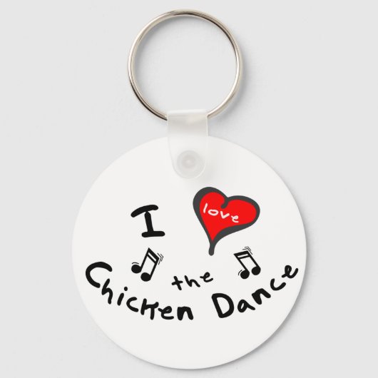 de Chicken Dance Gifts - Ik hoor de Chicken Danc Sleutelhanger (Voorkant)