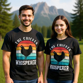 DE CHICKEN WHISPERER T-SHIRT