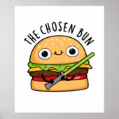 De Chosen Bun Funny Food Warrior Bun Pun Poster (Voorkant)