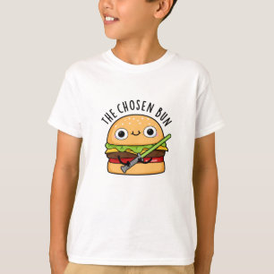 De Chosen Bun Funny Food Warrior Bun Pun T-shirt