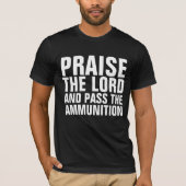 DE Christelijke T-Shirts VAN DE LORD PASS AMMUNITI (Voorkant)
