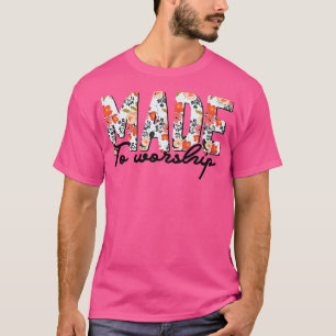 De Christelijke verering van Jezus God Lover Fl T-shirt