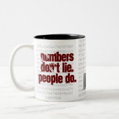 De cijfers liegen niet. Mensen doen dat! Tweekleurige Koffiemok (Links)