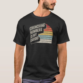 De cijfers van de boekhouder zijn mijn hart t-shirt