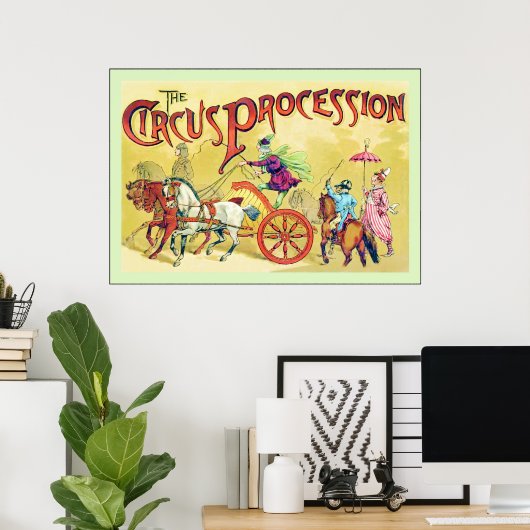De Circus Processie ~  Circus Poster (Thuiskantoor)