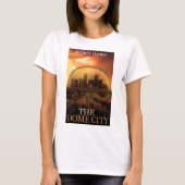 DE CITY SCI-FI BOOK PRODUCTEN VAN DE DOME CITY T-SHIRT (Voorkant)