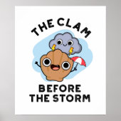 De clausule voor het Storm funny Weather Pun Poster (Voorkant)