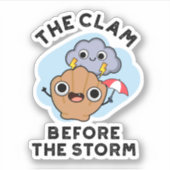 De clausule voor het Storm funny Weather Pun Sticker (Voorkant)