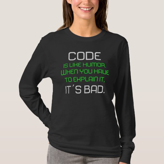 De code is als beste Humor voor programmeerontwikk T-shirt (Voorkant)