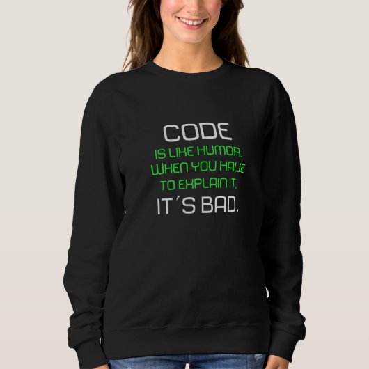 De code is als beste Humor voor programmeerontwikk Trui (Voorkant)