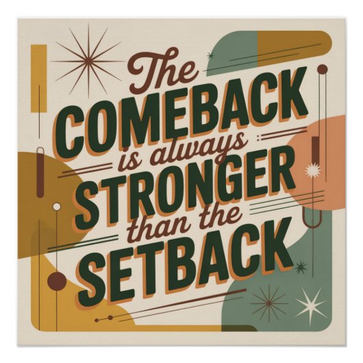 De comeback is altijd sterker dan de tegenslag perfect poster (Voorkant)