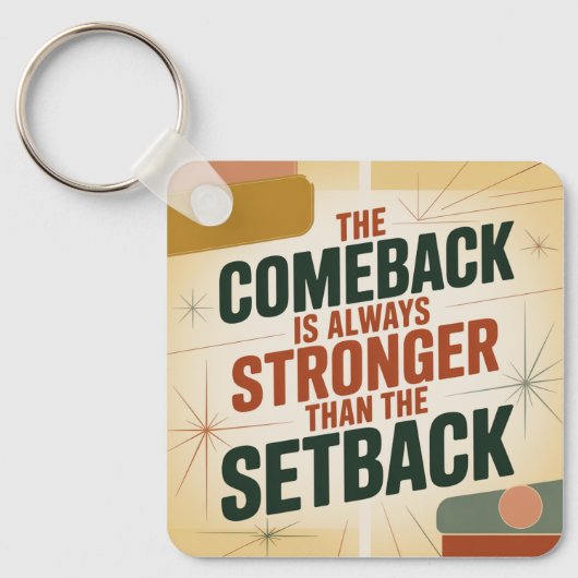 De comeback is altijd sterker dan de tegenslag sleutelhanger (Voorkant)