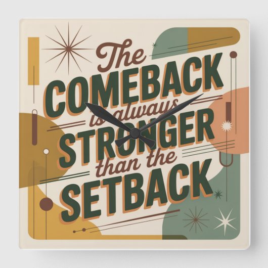 De comeback is altijd sterker dan de tegenslag vierkante klok (Voorkant)