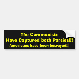 De communisten hebben beide partijen gevangen geno bumpersticker