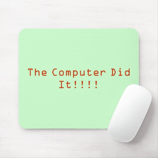 De computer deed het!!!! muismat (Met muis)