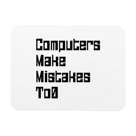 De computers maken fouten aan0 magneet (Horizontaal)