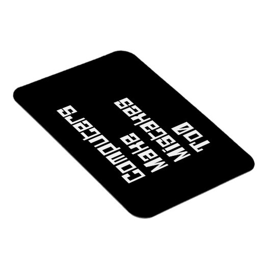 De computers maken fouten aan0 magneet (Rechterzijde)