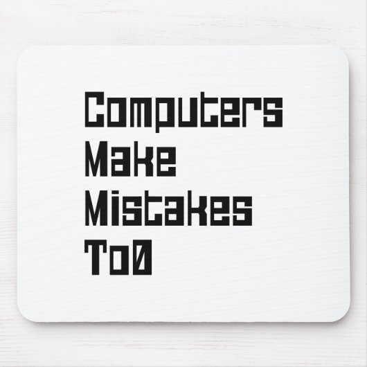 De computers maken fouten aan0 muismat (Voorkant)