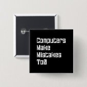 De computers maken fouten aan Button0 Vierkante Button 5,1 Cm (Voorkant /achterkant)