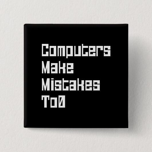 De computers maken fouten aan Button0 Vierkante Button 5,1 Cm (Voorkant)
