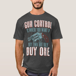 De controle van het pistool is wanneer u één Eigen T-shirt