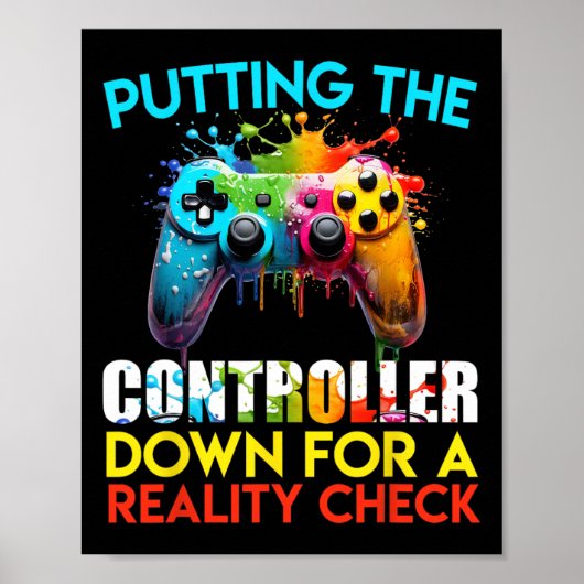 De Controller Neerleggen Voor Een Realiteitscheck  Poster (Voorkant)