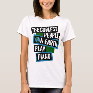De Coolste Mensen op Aarde Spelen Piano T-shirt