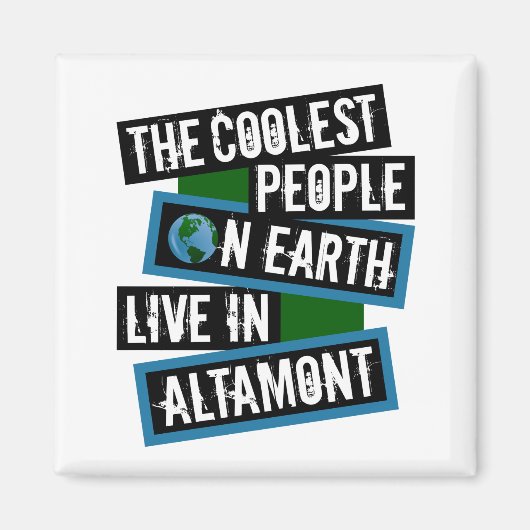 De Coolste Mensen op Aarde Wonen in Altamont Magneet (Voorkant)