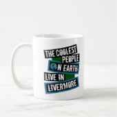 De coolste mensen op aarde wonen in Livermore Koffiemok (Links)