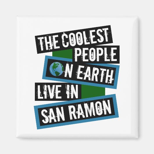 De coolste mensen op aarde wonen in San Ramon Magneet (Voorkant)