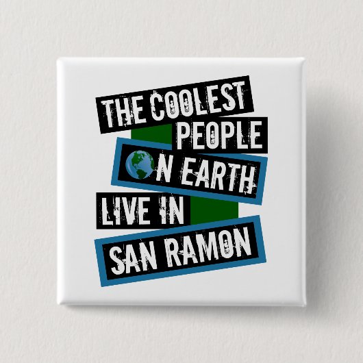 De Coolste Mensen op Aarde Wonen in San Ramon Vierkante Button 5,1 Cm (Voorkant)