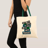 De coolste mensen op aarde wonen in South Pasadena Tote Bag (Voorkant (product))