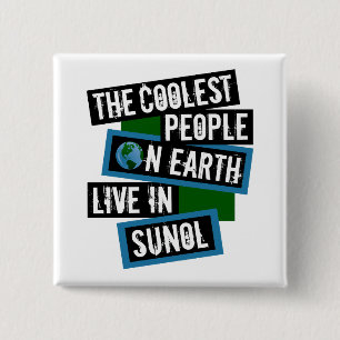 De Coolste Mensen op Aarde Wonen in Sunol Vierkante Button 5,1 Cm