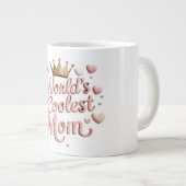 De coolste moeder ter wereld met gouden kroon - Ju Grote Koffiekop (Voorkant rechts)