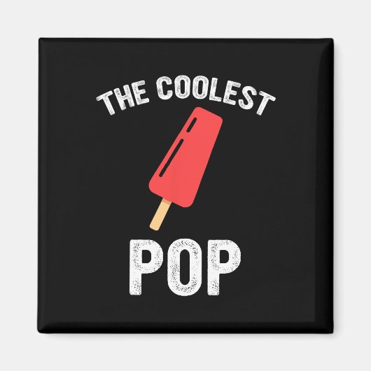 De coolste Pop Vaderdag Funny World's Greatest Magneet (Voorkant)